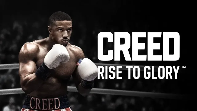 Creed: Rise to Glory™