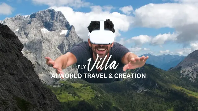 Fly Villa: AI World Travel & Creation