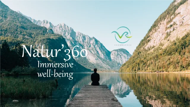Natur'360 : Immersive well-being