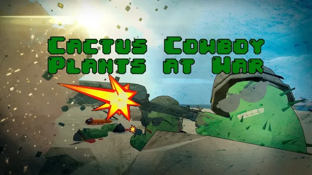 Cactus Cowboy - Plants At War